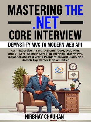 cover image of Mastering the Dot NET Core Interview